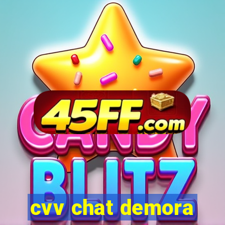 cvv chat demora